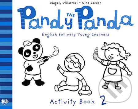 Pandy the Panda - 2: Activity Book - Nina Lauder Magaly, Villarroel - kniha z kategorie Jazykové učebnice a slovníky