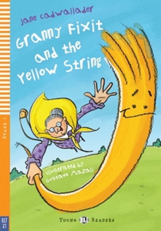 ELI Young Readers 1 GRANNY FIXIT AND THE YELLOW STRING + CD ELI
