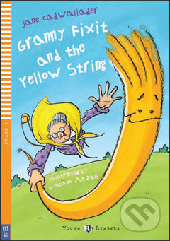 ELI Young Readers 1 GRANNY FIXIT AND THE YELLOW STRING + CD ELI