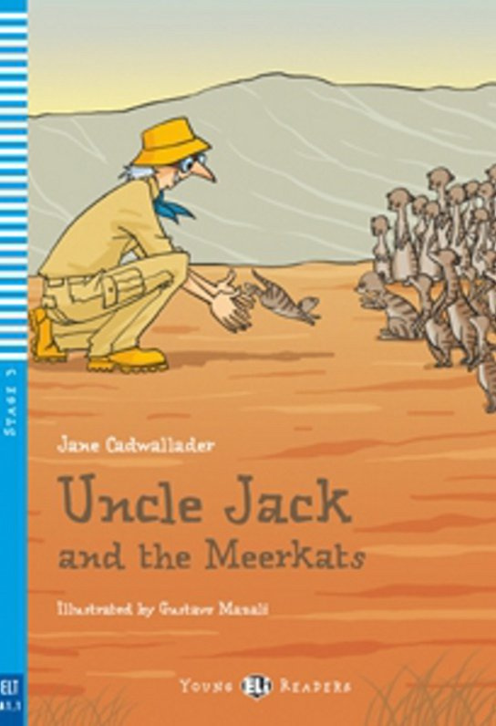 ELI Young Readers 3 UNCLE JACK AND THE MEERKATS + CD ELI