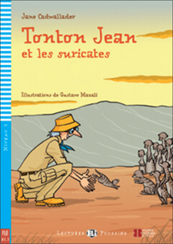 Lectures ELI Poussin 3 TONTON JEAN ET LES SURICATES + CD ELI