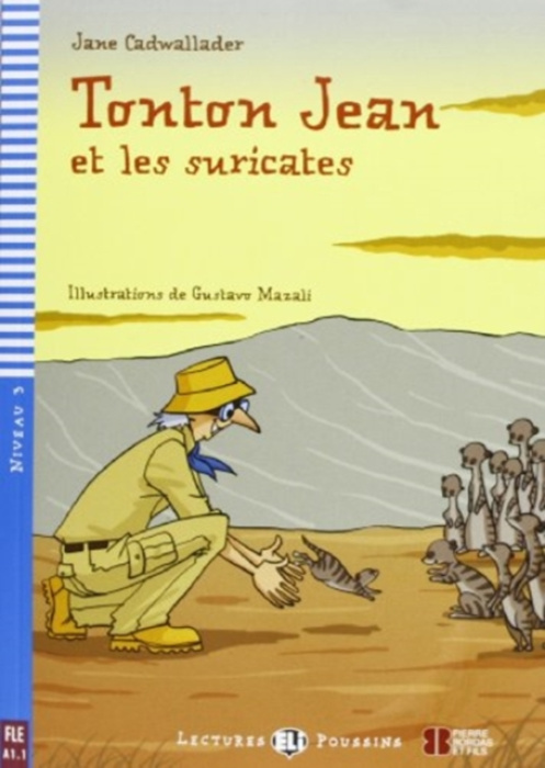 Lectures ELI Poussin 3 TONTON JEAN ET LES SURICATES + CD ELI
