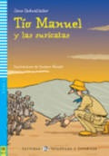 Lecturas ELI Infantil y Juvenil 3 TIO MANUEL Y LAS SURICATAS + CD ELI