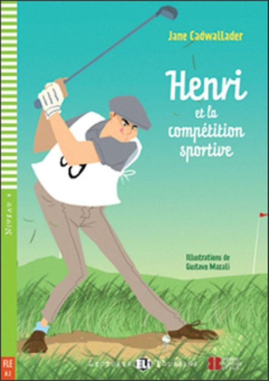 Lectures ELI Poussin 4 HENRI ET LA COMPETITION SPORTIVE + CD ELI