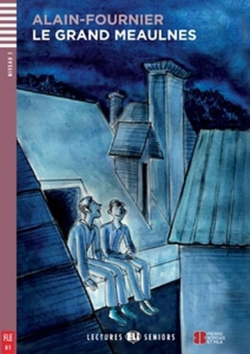 Lectures ELI Senior 2 LE GRAND MEAULNES + CD ELI