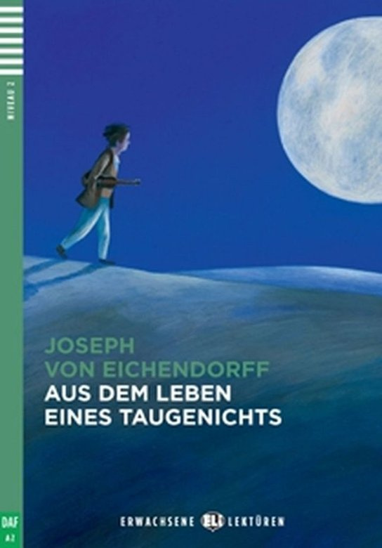 Erwachsene ELI-Lektüren 2 AUS DEM LEBEN EINES TAUGENICHTS + CD ELI