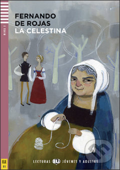 Lecturas ELI Jóvenes y Adultos 3 LA CELESTINA + CD ELI