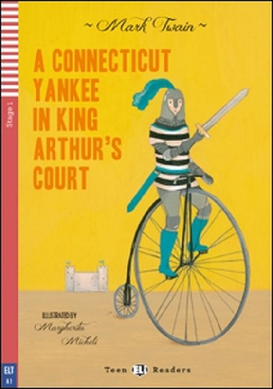 Teen Eli Readers 1 A CONNECTICUT YANKEE IN KING ARTHUR´S COURT + CD ELI