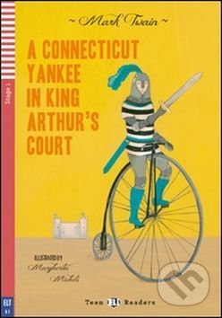 Teen Eli Readers 1 A CONNECTICUT YANKEE IN KING ARTHUR´S COURT + CD ELI