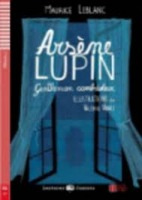 Lectures ELI Juniors Niveau 1 (A1): ARSa#200;NE LUPIN GENTLEMAN CAMBRIOLEUR + Downlodable Multimedia ELI