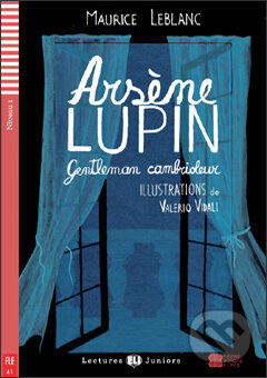 Lectures ELI Juniors Niveau 1 (A1): ARSa#200;NE LUPIN GENTLEMAN CAMBRIOLEUR + Downlodable Multimedia ELI