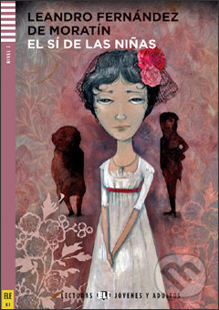Lecturas ELI Jóvenes y Adultos 3 EL SÍ DE LAS NINAS + CD ELI