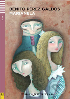 Marianela (B1 (Nivel 3)) - Benito Pérez Galdós, Cristina Bartolomé Martínez