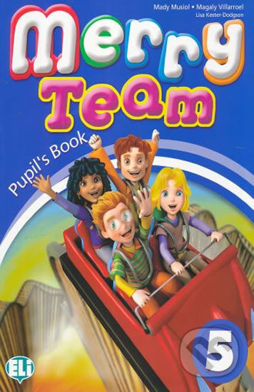 Merry Team - 5: Student´s Book - Mady Musiol - kniha z kategorie 1. stupeň