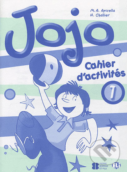 Jojo 1 (Cahier d´activités avec portfolio) - H. Challier A., M. Apicella - kniha z kategorie Jazykové učebnice a slovníky