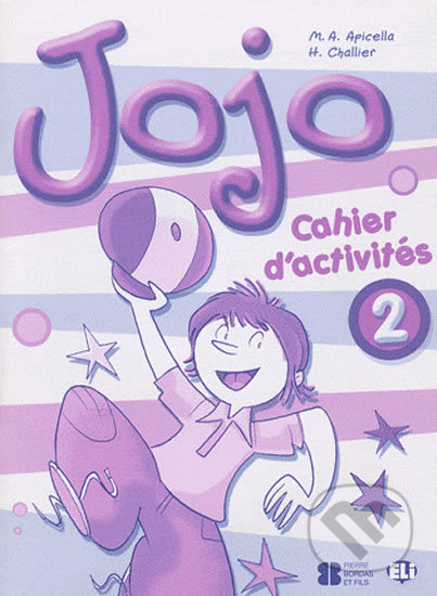 Jojo 2 (Cahier d´activités avec portfolio) - H. Challier, M.A. Apicella - kniha z kategorie Jazykové učebnice a slovníky