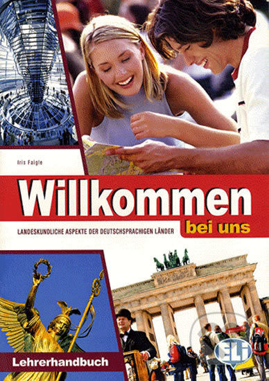 Willkommen bei uns Lehrbuch mit Audio-CD - Iris Faigle - kniha z kategorie Jazykové učebnice a slovníky