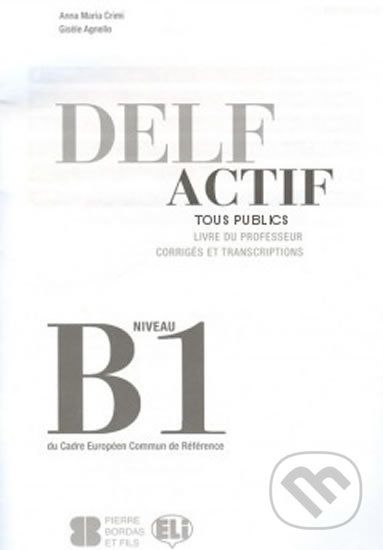 DELF B1 Tous Publics - Guide ELI