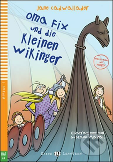 Erste ELI Lektüren 1/A0: Oma Fix und die kleinen Wikinger + downloadable multimedia - kniha z kategorie Jazykové učebnice a slovníky