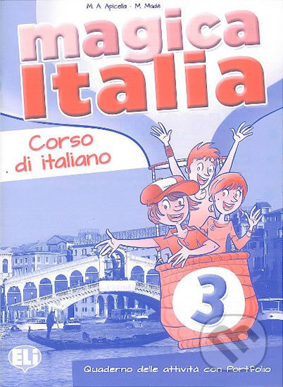 MAGICA ITALIA 3 Activity Book ELI