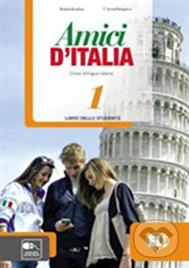 AMICI DI ITALIA 1 Student´s Book ELI