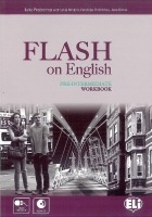 FLASH ON ENGLISH PRE-INTERMEDIATE WORKBOOK with AUDIO CD ELI s.r.l.