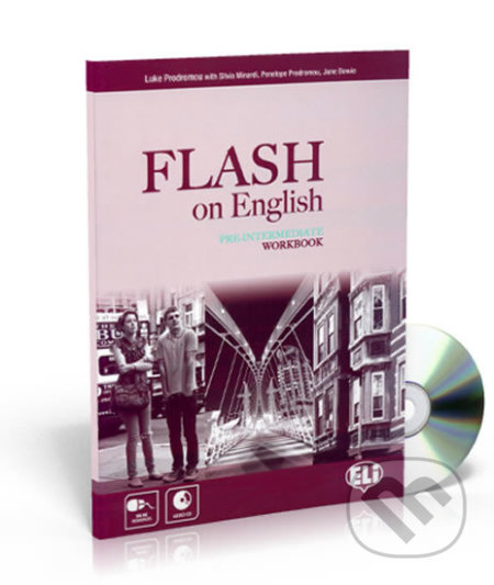 FLASH ON ENGLISH PRE-INTERMEDIATE WORKBOOK with AUDIO CD ELI s.r.l.