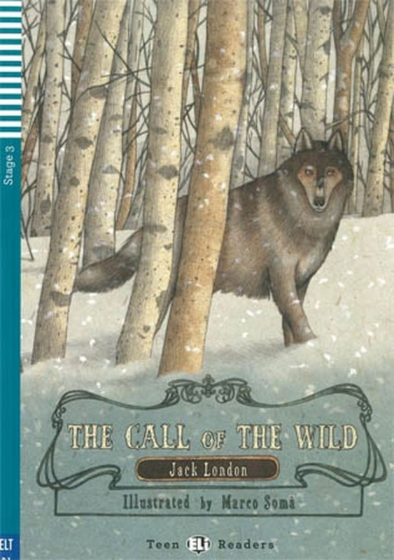 Teen Eli Readers 3 THE CALL OF THE WILD + CD ELI