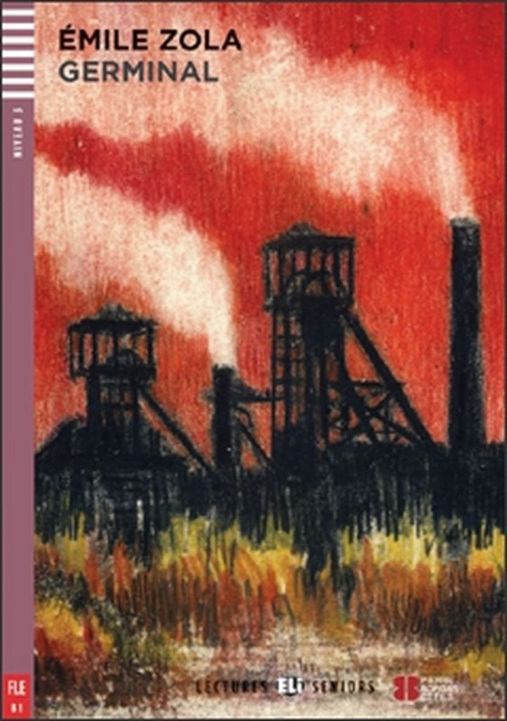 Lectures ELI Seniors Niveau 3 (B1) GERMINAL + Downlodable Multimedia ELI
