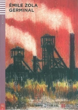 Lectures ELI Seniors Niveau 3 (B1) GERMINAL + Downlodable Multimedia ELI