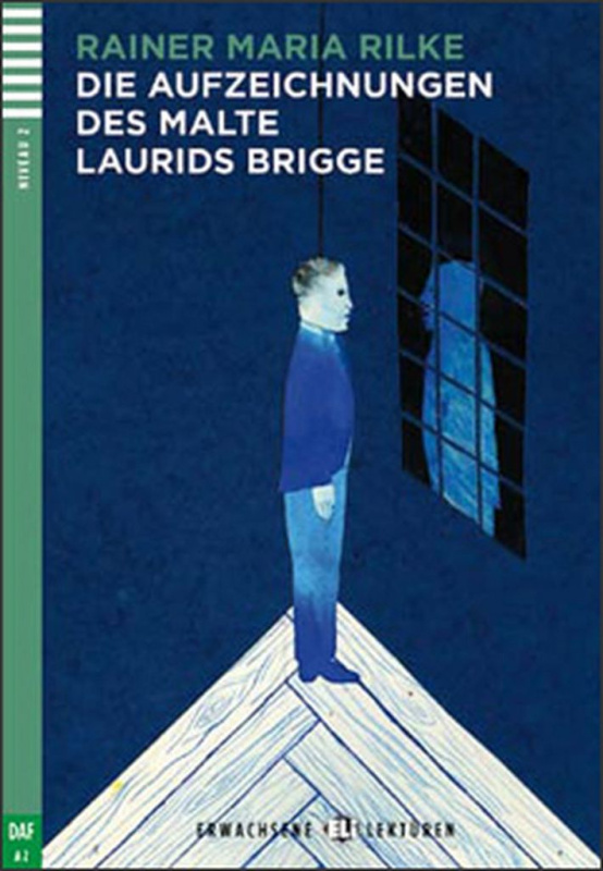 Erwachsene ELI-Lektüren 2 DIE AUFZEICHNUNGEN DES MALTE LAURIDS BRIGGE + CD ELI