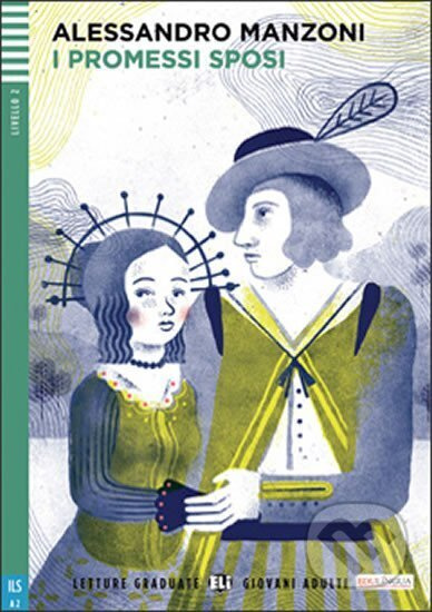 Letture Graduate Eli Giovani 2 I PROMESSI SPOSI + CD ELI