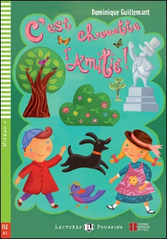 C´est chouette l´amitié ! (A2) ELI s.r.l.