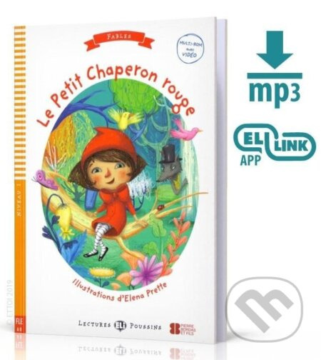 LE PETIT CHAPERON ROUGE + Downlodable Multimedia (A0) ELI s.r.l.