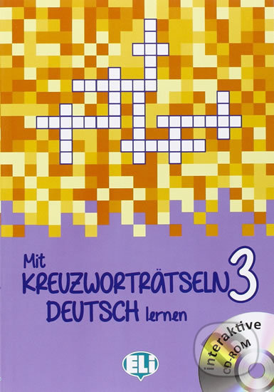 Mit Kreuzwortratseln Deutsch Lernen: Book 3 + DVD-Rom ELI