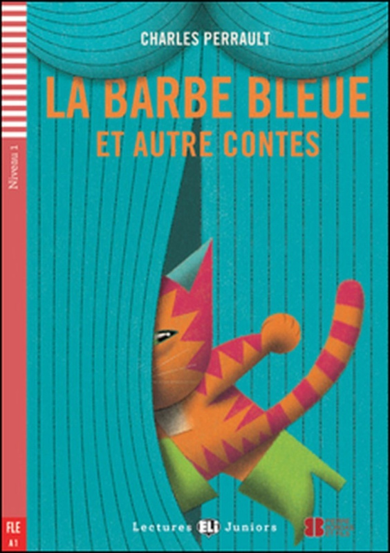 Lectures ELI Juniors Niveau 1 (A1): BARBE BLEUE + Downlodable Multimedia ELI