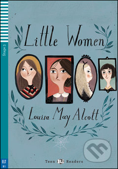 Little Women (B1 Stage 3) - Louisa May Alcott, Silvana Sardi - kniha z kategorie Beletrie pro děti