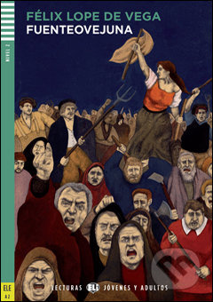 Fuenteovejuna (A2 (Nivel 2)) - Félix Lope de Vega, David Tarradas Agea