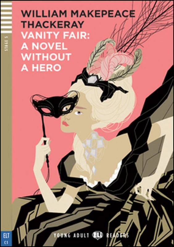 Vanity Fair (a Novel without a hero) (C1 (Stage 5)) - kniha z kategorie Beletrie pro děti