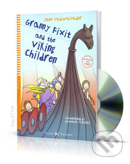 Young ELI Readers 1/A1: Granny Fixit and The Viking Children + Downloadable Multimedia - kniha z kategorie Beletrie pro děti