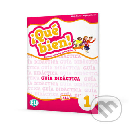 Qué bien! 1: Guía didáctica + 2 CD audio + DVD Cuentos en musical - kniha z kategorie Jazykové učebnice a slovníky
