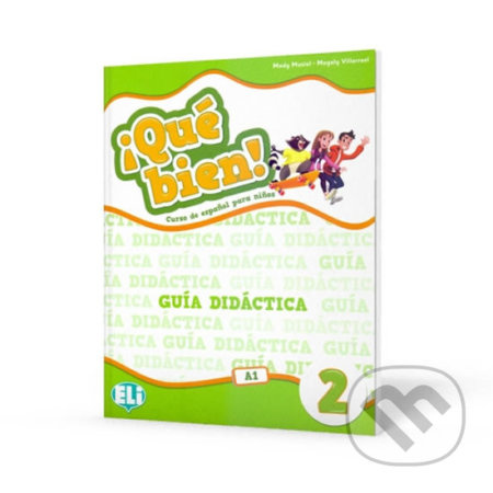 Qué bien! 2: Guía didáctica + 2 CD audio + DVD Cuentos en musical - kniha z kategorie Jazykové učebnice a slovníky