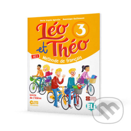 Léo et Théo 3: Livre de l’éleve A2 - D. Guillemant, A.M. Apicella - kniha z kategorie Jazykové učebnice a slovníky