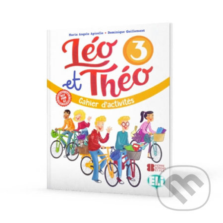 Léo et Théo 3: Cahier d’activités A2 + CD audio - D. Guillemant, A.M. Apicella - kniha z kategorie Jazykové učebnice a slovníky