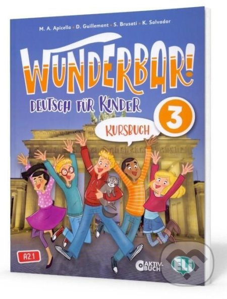 Wunderbar! 3 - Kursbuch - D. Guillemant, A.M. Apicella - kniha z kategorie Jazykové učebnice a slovníky