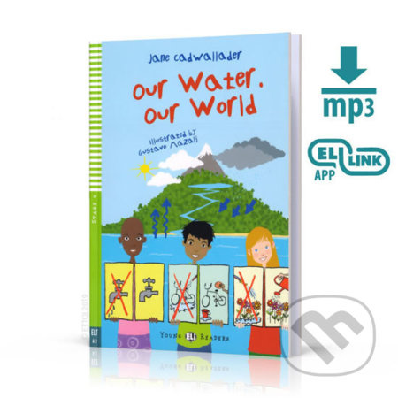 Young ELI Readers 4/A2: Our Water Our Future + Downloadable Multimedia - kniha z kategorie Beletrie pro děti