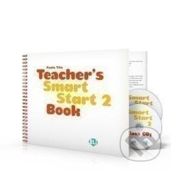 Smart Start 2 - Teacher´s Guide + Audio CD + DVD - Mary Roulston - kniha z kategorie Jazykové učebnice a slovníky