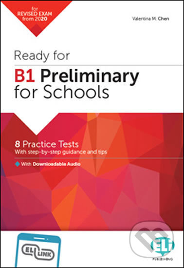 Ready for B1: Preliminary for Schools Practice Tests with Downloadable Audio Tracks and Answer Key - kniha z kategorie Jazykové učebnice a slovníky