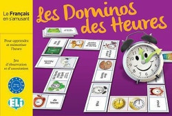 Le francais en s´amusant: Les Dominos des Heures ELI