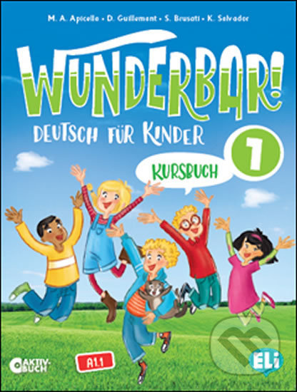 Wunderbar! 1 - Arbeitsbuch + Audio-CD - D. Guillemant A., M. Apicella - kniha z kategorie Jazykové učebnice a slovníky